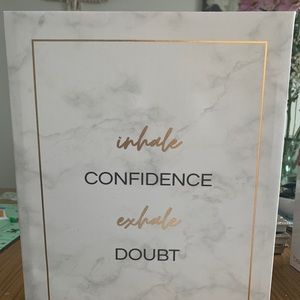Inhale Confidence Exhale Doubt Wall Art